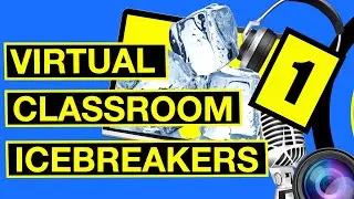 Virtual classroom icebreakers 1 |  Ideas for your virtual classes and online lessons