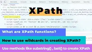 XPath Tutorial Part 3 | Learn XPath functions and wildcards | Selenium test automation