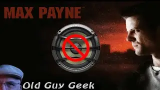 Max Payne 1 Voice, Music & Sound Fix Still Works in 2024 - No EXE or BAT. Fixes Steam Too