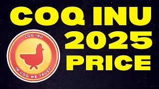 How Much Will 1 BILLION Coq Inu Be Worth in 2025? | Avalanche Meme Coin - COQ Price Prediction