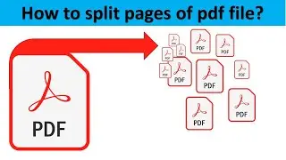 How to split pdf file multiple pages into separate pdf files (Latest)