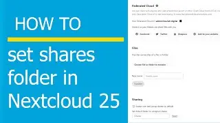 How to set a shares folder in Nextcloud 25