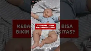 mom, babynya jadi makin gembul karena ASI? tenang ya gembulnya ASI gabakal bikin obesitas loh😙