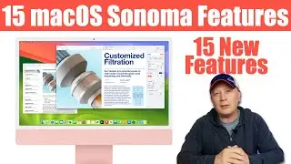 macOS Sonoma: 15 New Features To Learn Today