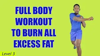 Burn ALL EXCESS FAT with This Full Body Workout at Least Once a Week - Burn 150 Calories🔥