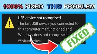 How to fix Usb device not recognized