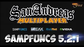 SAMPFUNCS 5.2.1 SAMP 0.3.7 - Долгожданный САМПФУНЦ!