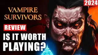 Vampire Survivors Review 2024 - Is It Still Worth Playing?