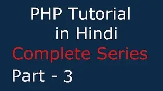 PHP Tutorial For Beginner Full In Hindi 3 - Basic Syntax