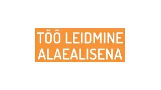 Millised on võimalused alaealisena töö leidmiseks?