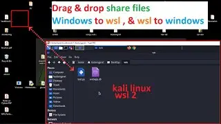 Drag & Drop files windows to wsl & wsl to windows | Share files between wsl to windows & vice versa