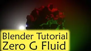 Blender Tutorial - Zero G Fluid