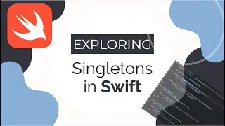 Singletons in Swift | The Good, The Bad & The Ugly