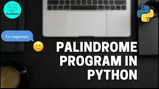 Palindrome Program in Python #python #palindrome #python3