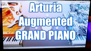 Arturia Augmented GRAND PIANO Demo & Review