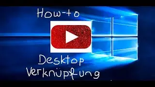 YouTube zum Desktop hinzufügen I Tutorial I Windows 10 I Vieralle