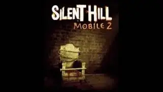 Silent Hill: Mobile 2 - Full OST