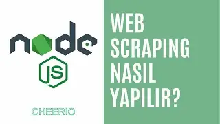 NodeJS ile Web Scraping Nasıl Yapılır | Cheerio ile Web Scraping