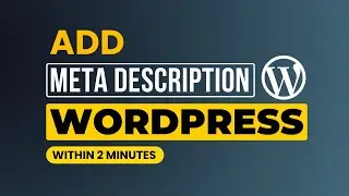 How To Add Meta Description In Wordpress Website [Easily]