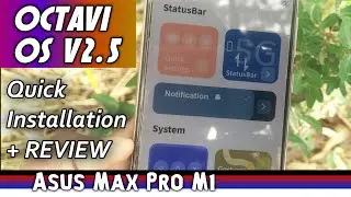 Octavi Os v2.5 | Installation+Review | Asus Max Pro M1