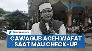 Tu Sop Cawagub Aceh Meninggal Dunia saat akan Check-up Bersama Cagub Bustami Hamzah di Jakarta