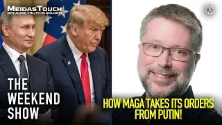 Top Investigative Journalist EXPOSES Bombshell SECRET TRUMP-MAGA-PUTIN Links | The Weekend Show