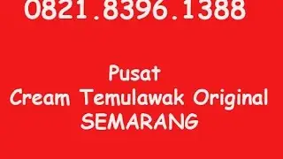 0821-8396-1388 I Pusat Cream Temulawak Original Semarang I  Cream Temulawak original murah