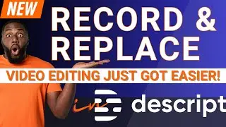 Record & Replace Video Editing in Descript