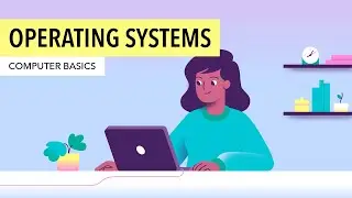 Computer Basics: Understanding Operating Systems