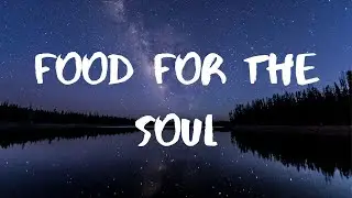 it's murph- Food For The Soul Lyrics