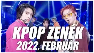 [TOP 40] KPOP ZENÉK I 2022. FEBRUÁR