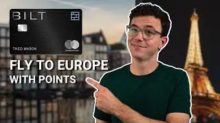 Fly to Europe for Less Than 20k Bilt Rewards Points