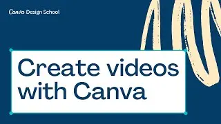 4. How to create videos with Canva | Skill