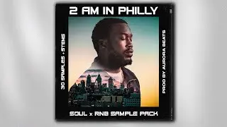 (FREE) SOUL SAMPLE PACK - "2 AM IN PHILLY VOL.1" | (Meek Mill, J. Cole, Drake, Rick Ross Style)