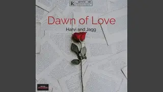 Dawn of Love