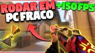 COMO RODAR VALORANT EM PC FRACO (Como aumentar o FPS do Valorant)