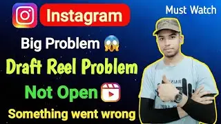 Instagram Big Problem Fix 🔥 | Draft Reel Not Open | Something went wrong Problem solved