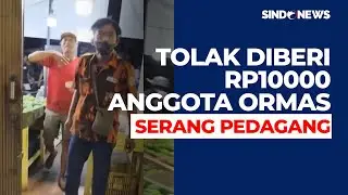 Oknum Ormas Aniaya Pedagang Buah di Kembangan, Jakbar - Sindo Siang 06/09