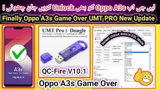 UMT Pro Qc-Fire V10.1 new Update 2024 | Oppo A3s Reset done umt pro in EDL mode | Oppo A3s unlock