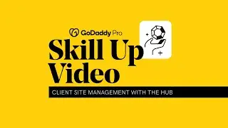 Client Site Management with The Hub