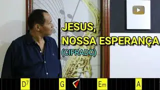 JESUS, NOSSA ESPERANÇA - 352. HARPA CRISTÃ - (CIFRADO) - Carlos José