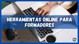 💡HERRAMIENTAS ONLINE para FORMADORES/AS💡