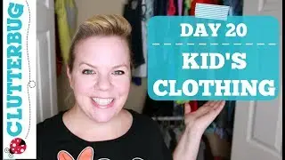 Day 20 - Kid's Clothing - 30 Day Decluttering Challenge