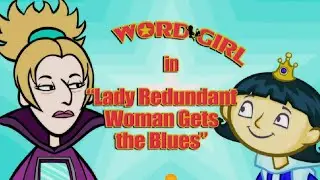 WordGirl Lady Redundant Woman Gets the Blues