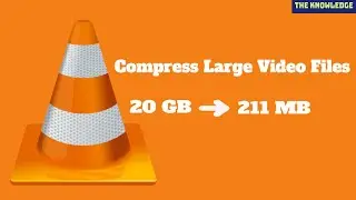 How to Compress Large Video Files Using VLC Without Losing Quality