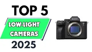 Top 5 best Low-Light Cameras of 2025 [don’t buy one before watching this]