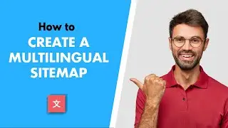 How to Create a Multilingual Sitemap for Your WordPress Site