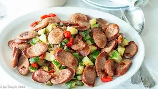 Turkey Kielbasa with Peppers, Onions, Zucchini Recipe -   EatSimpleFood.com