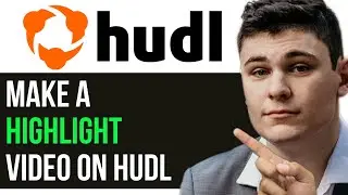 HOW TO MAKE A HIGHLIGHT VIDEO ON HUDL 2024! (FULL GUIDE)