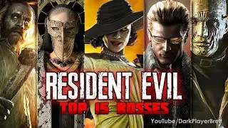 Top 15 Resident Evil Bosses (2005-2021) [2K 60FPS]